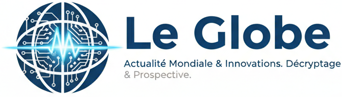 Le Globe — Actualité mondiale et innovations