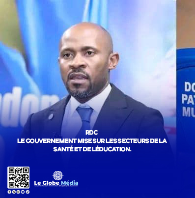RDC  le Gouvernement mise sur les secteurs de la santé et de l'éducation.